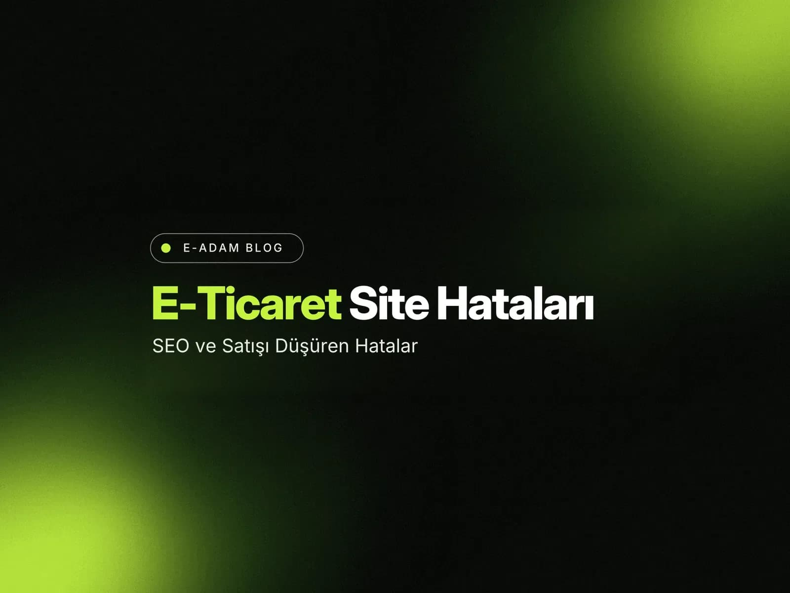 E-Ticaret Site Hataları